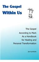 The Gospel Within Us