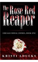 Rose Red Reaper