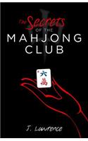 The Secrets of the Mahjong Club