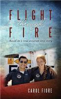 Flight through Fire