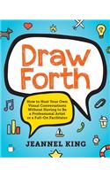 Draw Forth