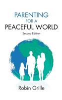 Parenting for a Peaceful World, 2nd Ed.