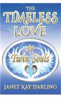 The Timeless Love of Twin Souls