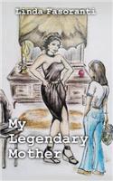 My Legendary Mother