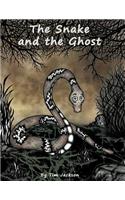The Snake and the Ghost