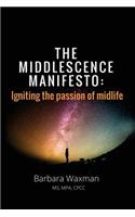 The Middlescence Manifesto