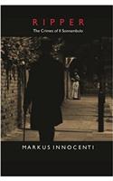 Ripper: The Crimes of Il Sonnambulo: Volume 2