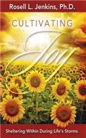 Cultivating Joy