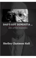 Dad's Got Dementia