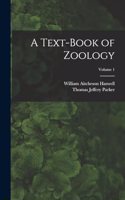 Text-Book of Zoology; Volume 1