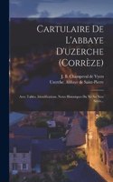 Cartulaire De L'abbaye D'uzerche (corrèze)