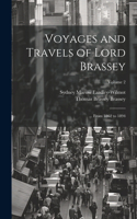 Voyages and Travels of Lord Brassey