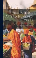 Sierra Leone After a Hundred Years