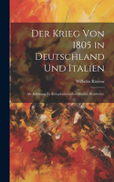 Krieg von 1805 in Deutschland und Italien