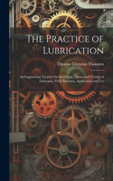 Practice of Lubrication