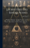 Les Mystères Des Bandes Noires