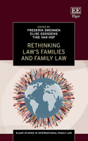 Rethinking Lawâ€™s Families and Family Law
