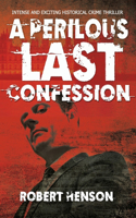 Perilous Last Confession
