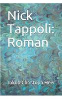 Nick Tappoli: Roman