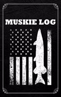 Muskie Log