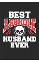 Best Asshole Husband Ever