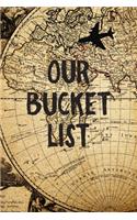 Our Bucket List