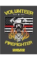 Volunteer Firefighter: Blank College Ruled Notebook and Diary for Firefighters - Grey