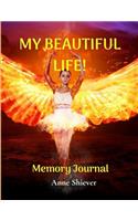 My Beautiful Life Notebook Journal: New Age Style Lined Composition Notebook Journal for Memory Writing and Autographs