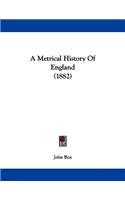 A Metrical History Of England (1882)