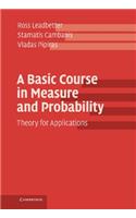 Basic Course in Measure and Probability