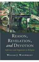 Reason, Revelation, and Devotion