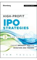 High-Profit IPO Strategies, Third Edition