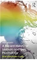 A Recent History of Lesbian and Gay Psychology