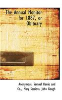 The Annual Monitor for 1887, or Obituary