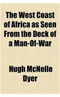 The West Coast of Africa as Seen from the Deck of a Man-Of-War