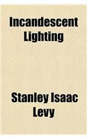 Incandescent Lighting