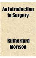 An Introduction to Surgery