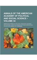 Annals of the American Academy of Political and Social Science (Volume 34)