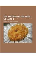 The Master of the Mine (Volume 2): (English)