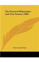 The Practical Philosopher and True Senator (1866)