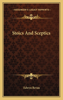 Stoics And Sceptics: (English)