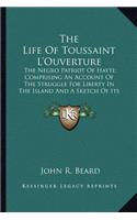 Life of Toussaint L'Ouverture