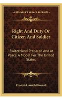 Right And Duty Or Citizen And Soldier