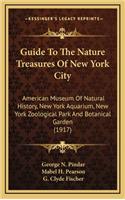 Guide To The Nature Treasures Of New York City