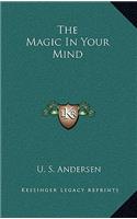 Magic In Your Mind