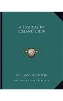 Holiday in Iceland (1879)
