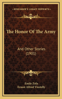 The Honor Of The Army: And Other Stories (1901)
