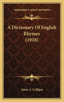 Dictionary Of English Rhymes (1918)