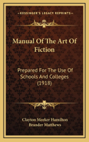 Manual Of The Art Of Fiction