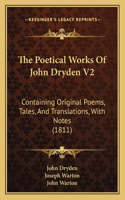 The Poetical Works Of John Dryden V2